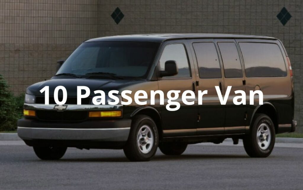 10 Passenger Van