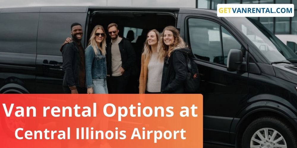 Van rental Options at Central Illinois Airport at Bloomington-Normal