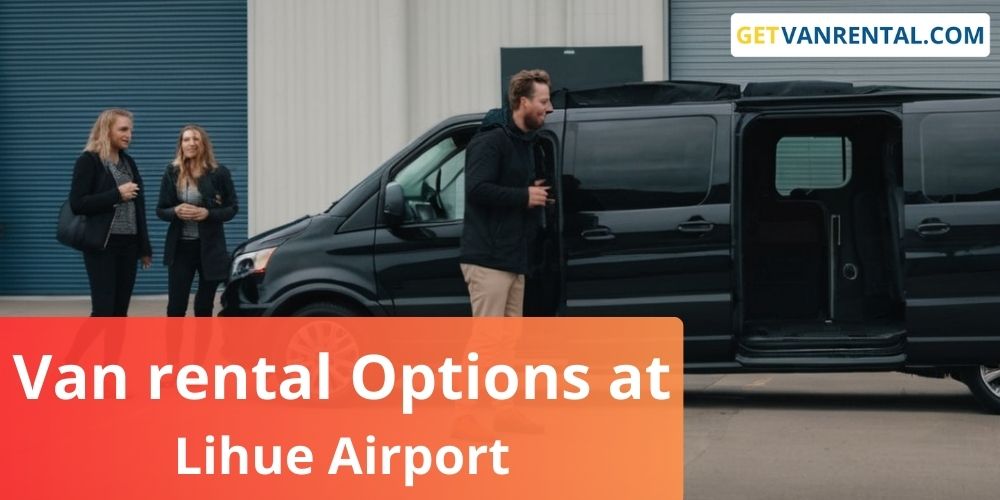 Van rental Options at Lihue Airport