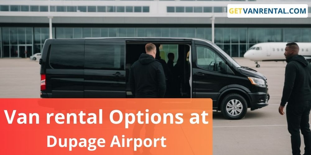 Van rental Options at Dupage Airport