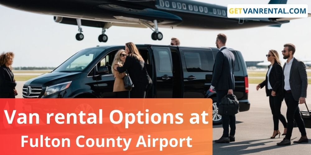 Van rental Options at Fulton County Airport Brown Field