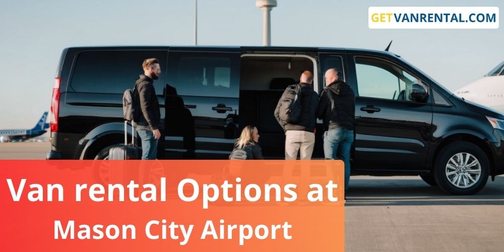 Van rental Options at Mason City Municipal Airport