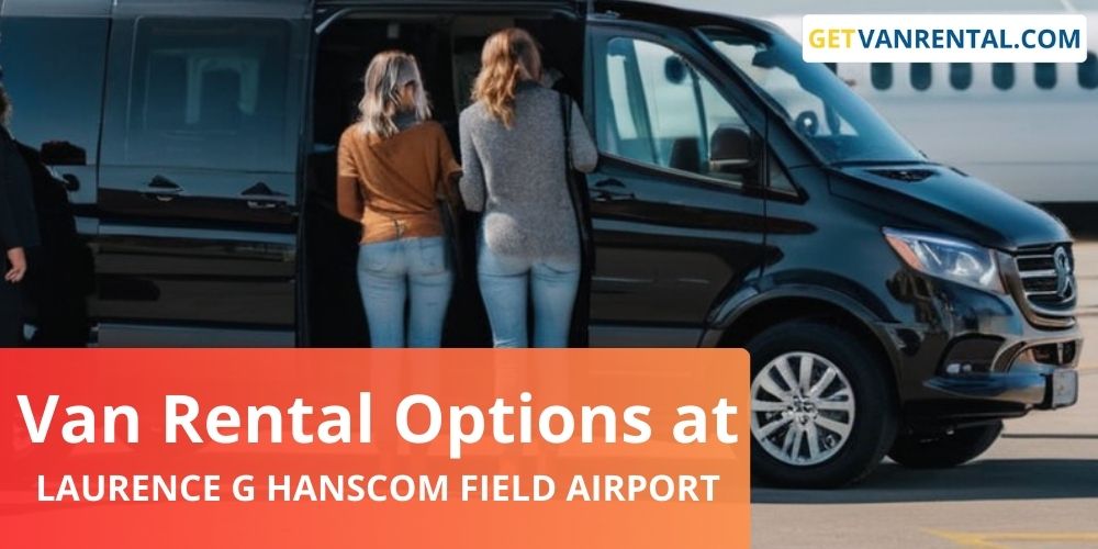 Van rental Options at Laurence G Hanscom field airport