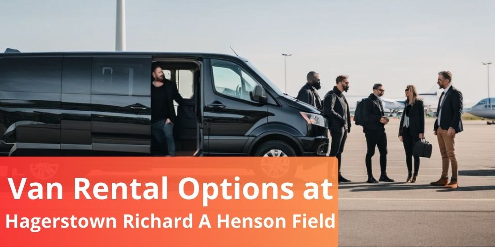 Van rental Options at Hagerstown Richard A Henson Field