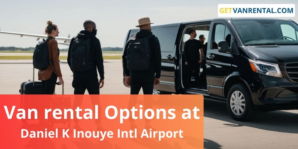 Van rental Options at Daniel K Inouye International Airport