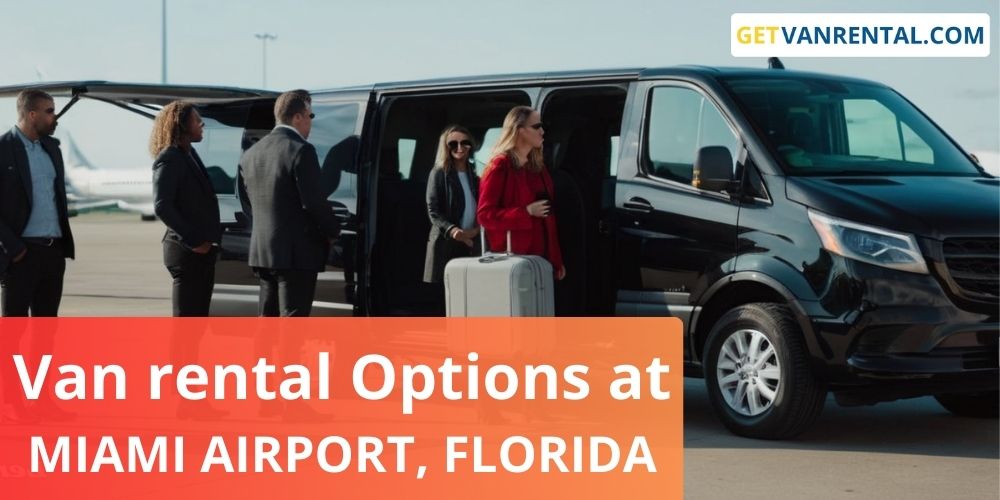 Van rental Options at Miami Executive Airport