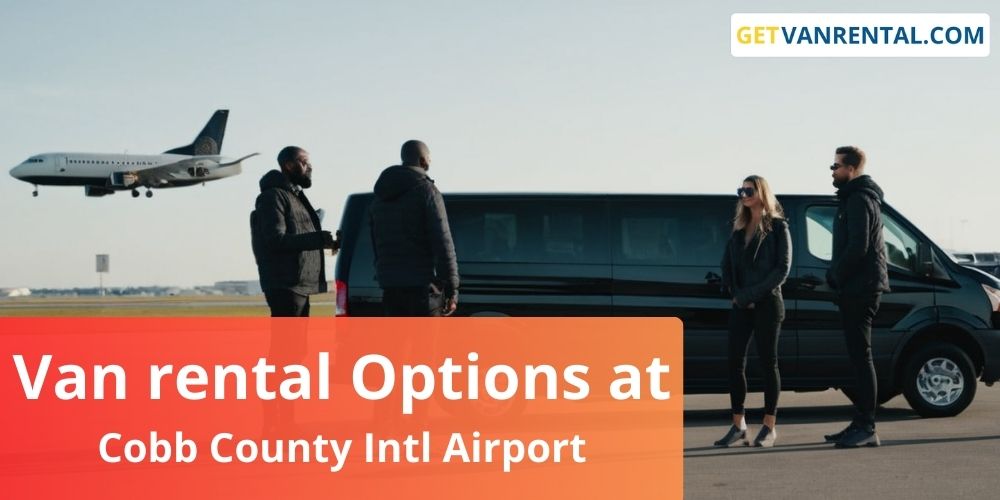 Van rental Options at Cobb County International Airport-McCollum Field