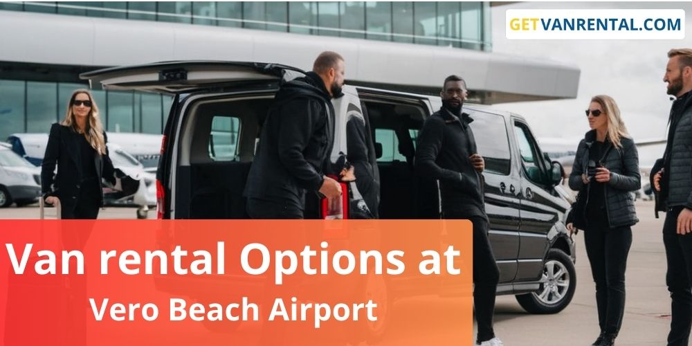Van rental Options at Vero Beach Airport