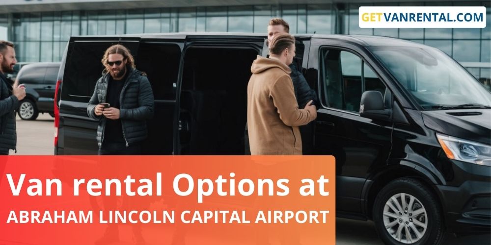 Van rental Options at Abraham Lincoln Capital Airport