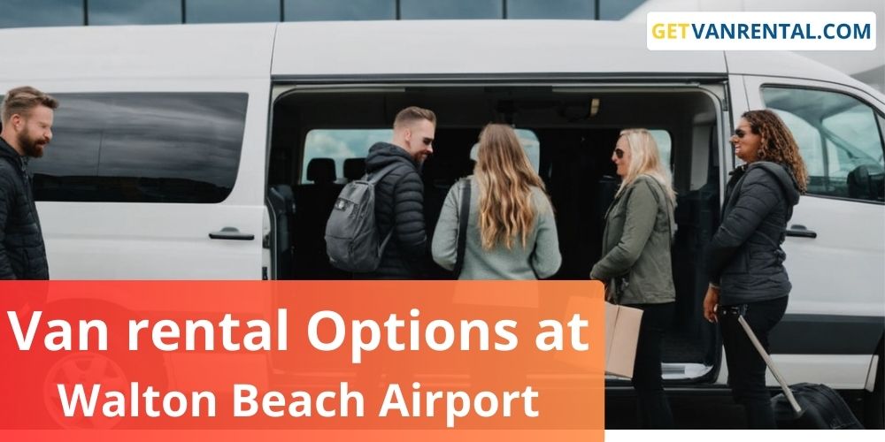 Van rental Options at Destin-Fort Walton Beach Airport