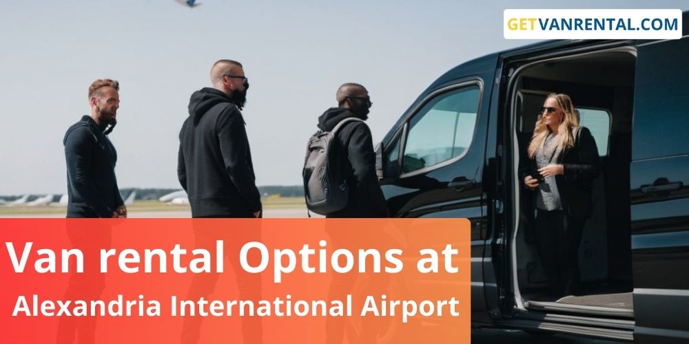 Van rental Options at Alexandria International Airport