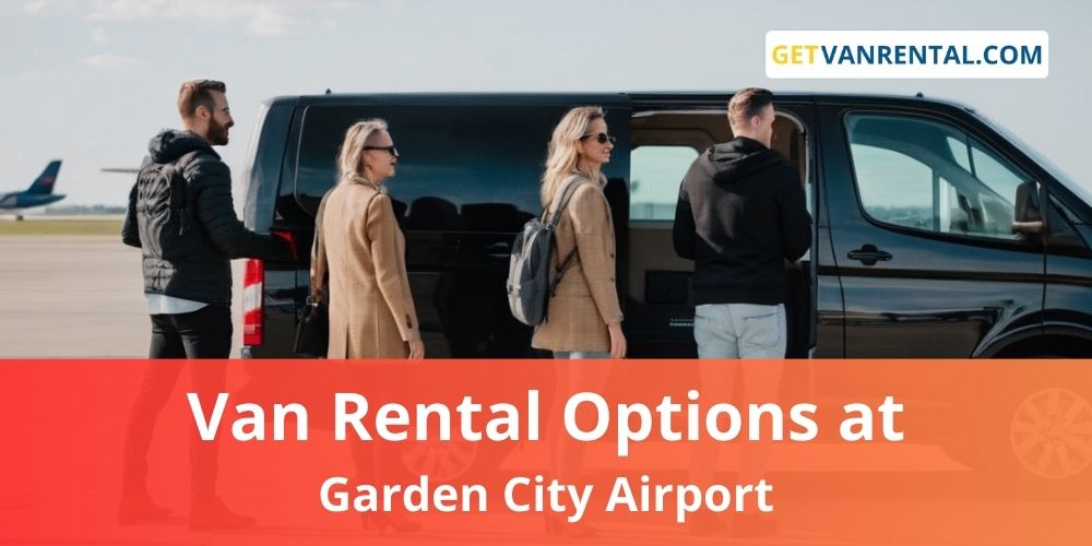 Van rental Options at Garden City Airport