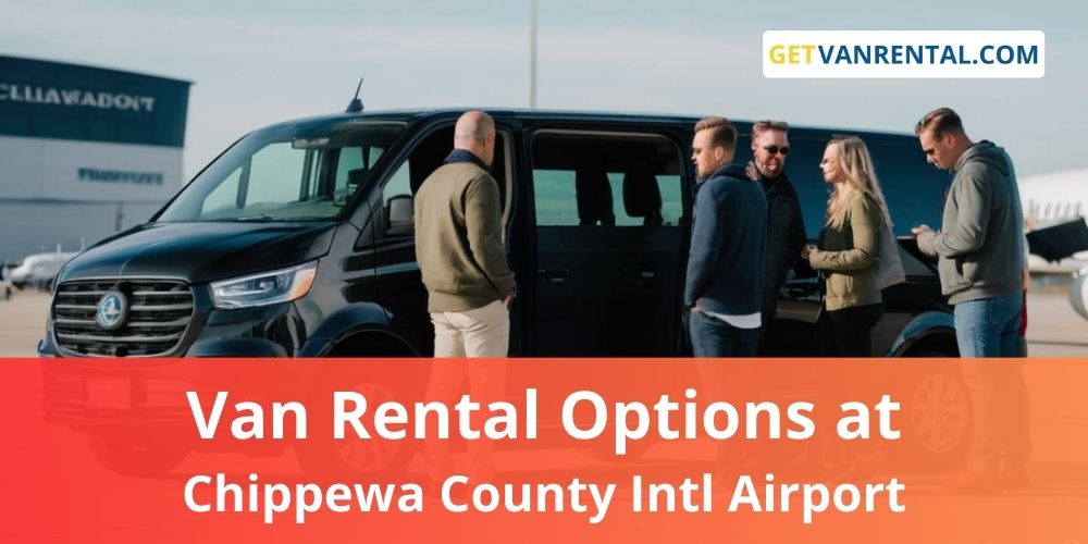 Van rental Options at Chippewa County International Airport