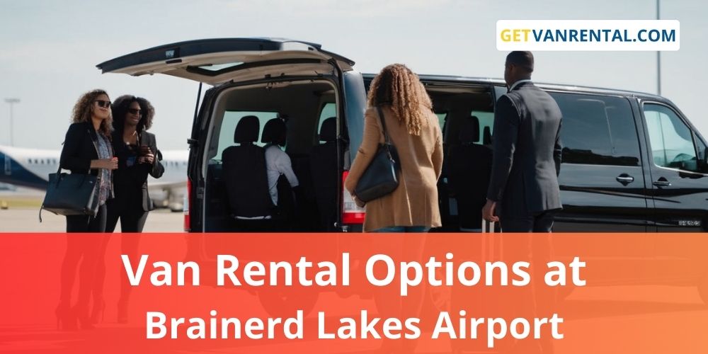 Van rental Options at Brainerd Lakes Airport