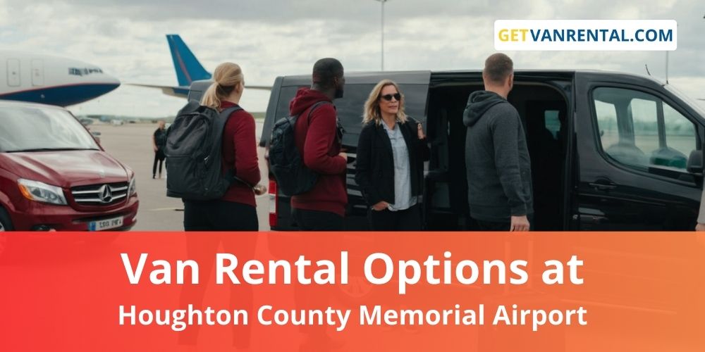 Van rental Options at Houghton County Memorial Airport