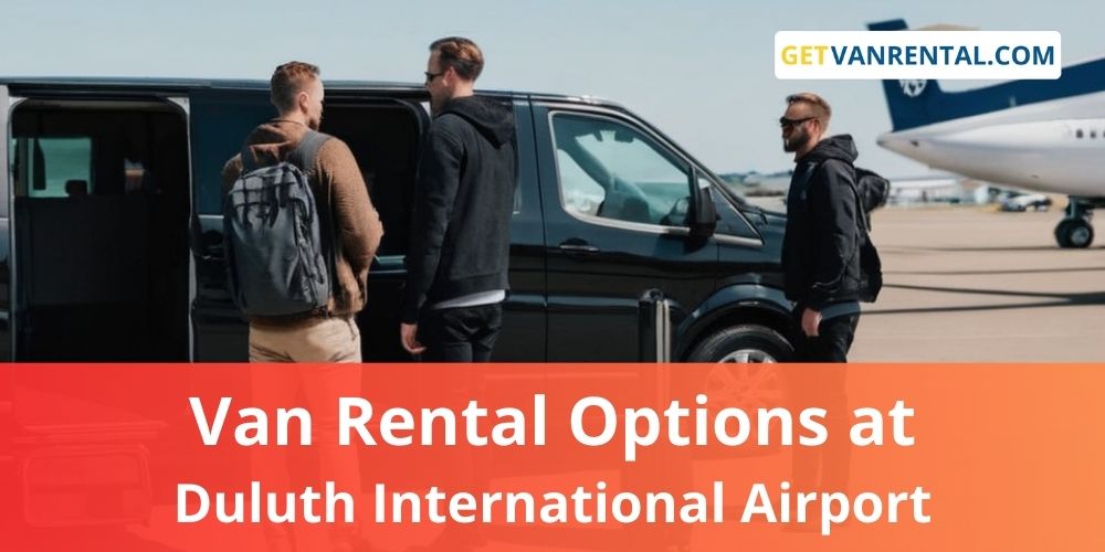 Van rental Options at Duluth International Airport