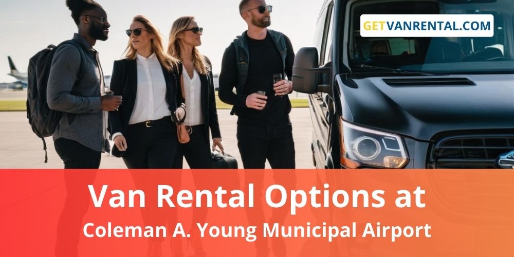 Van rental Options at Coleman A. Young Municipal Airport